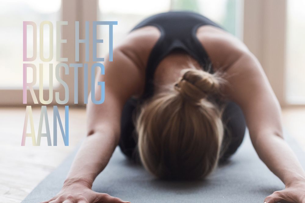 Healthy Living: Doe het rustig aan