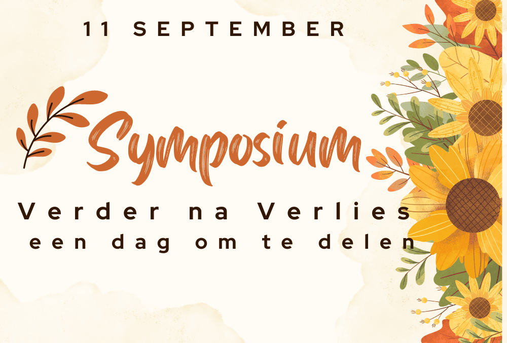 Symposium; Verder na verlies: een dag om te delen